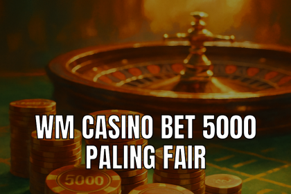 Taruhan wm casino bet 5000 di meja kasino